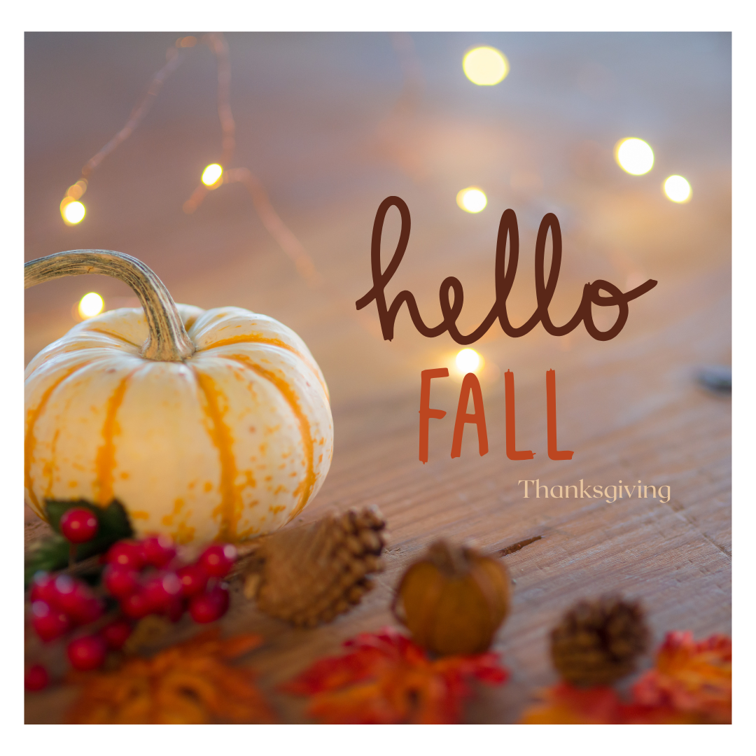 Thanksgiving & Fall